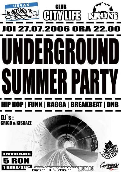 UNDERGROUND SUMMER PARTY 27 IULIE - UrbanGrigo - NEWS / Next Events